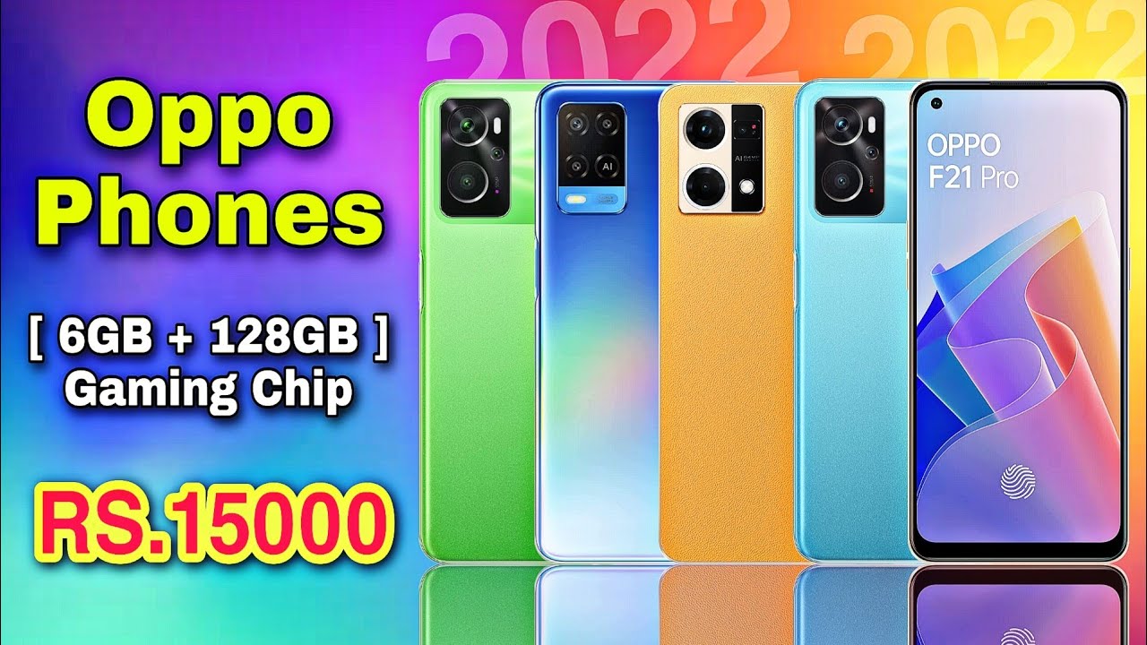 Top 5 best oppo phone under 15000 in 2022 Oppo best phone under 15000