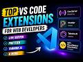 Top VS Code Extensions for Web Developers | Live Server, Prettier, Tabnine AI &amp; More