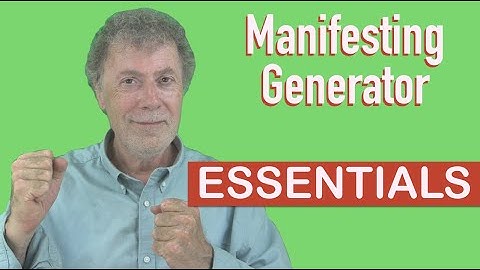 What You Need To Know As A Manifesting Generator