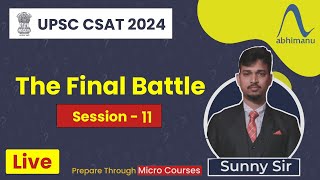 UPSC CSAT 2024 | Quantitative Aptitude | The final Battle | Session 11 | Micro Course | abhimanu IAS
