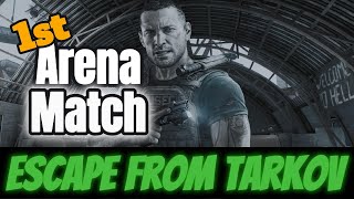First Arena Match | Escape From Tarkov