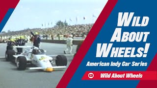 The American Indy Car Series | Wild About Wheels