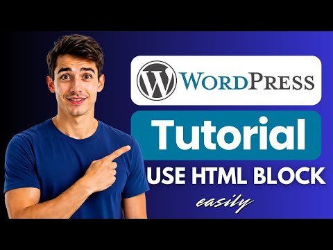How to Use Custom HTML Block in WordPress (Updated 2026 Guide)