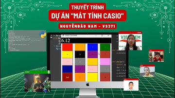 Máy Tính Casio - Nguyễn Bảo Nam - Lớp Lập Trình Python VS371