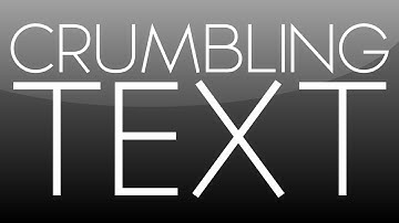 After Effects Tutorial: Crumbling Text