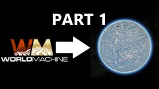 How to make SE Heightmaps with WorldMachine Part 1