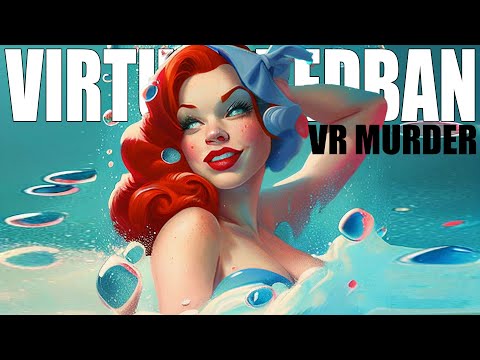 VR - VR MURDER
