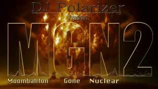 Moombahton Gone Nuclear 2 DJ mix