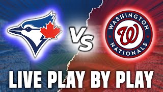 TORONTO BLUE JAYS vs. WASHINGTON NATIONALS - Manoah Debut - LIVE Play By Play/Reaction (May 5 2024)