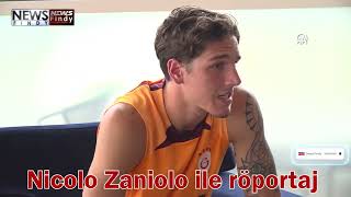 Galatasaray'ın yıldız futbolcusu Nicolo Zaniolo ile röportaj