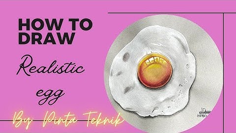 How to draw a realistic egg? Step by step process - easy drawing tutorial