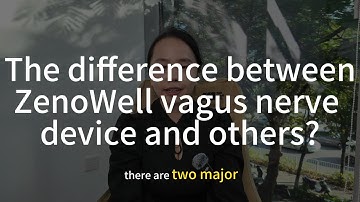 ZenoWell Podcast EP.4 |  Major differences between ZenoWell vagus nerve device and others?