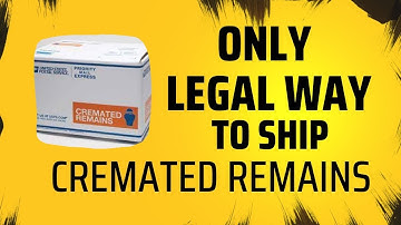 How To Legally Ship Cremated Remains in the United States