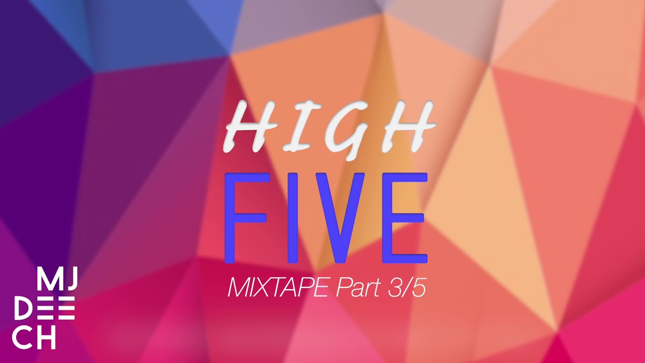 HIGH FIVE Mixtape (3/5) - Christian Electro Dance Mixtape