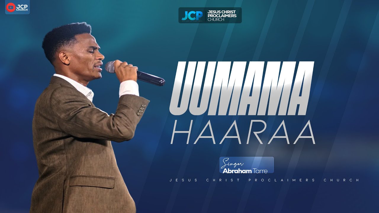 SINGER I| ABRAHAM TARRE || UUMAMA HAARAA || JCP MULTIMEDIA || 2025