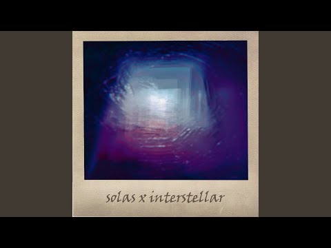 Solas X Interstellar Piano Version Sped Up Solas X Interstellar Piano Version Sped Up