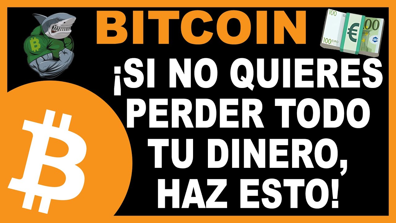 💥💵 BITCOIN! SI NO QUIERES PERDER TODO TU DINERO HAZ ESTO💵💥