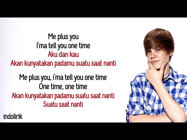 Justin Bieber - One Time | Lirik Terjemahan class=