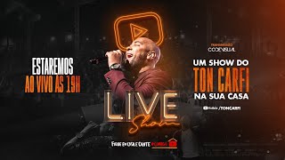 Live Show Ton Carfi #FiqueemCasa e Cante Comigo