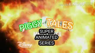 Piggy Tales Super Animated Series Title Card Megaforcedisney Channel Version