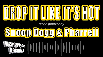 Snoop Dogg & Pharrell - Drop It Like It's Hot (Karaoke Version)
