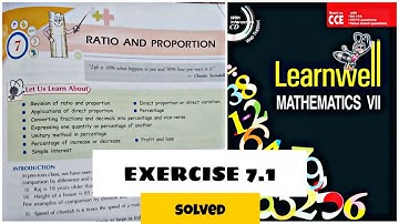 class 7 ,Learnwell Mathematics 7 , RATIO AND PROPORTION, exercise 7.1,solutions,DJ nath creation