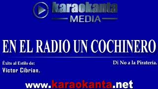 Victor Cibrian   En El Radio Un Cochinero DEMO