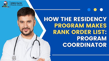 Program coordinator: How residency program make rank order list