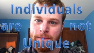 Individuals are not Unique