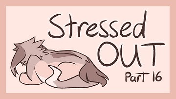 Stressed Out - 48 Hour VENT M.A.P. Part 16 [FOR NEPTUNNE]