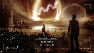 Semitonez - Feel The Sun [HQ Preview]