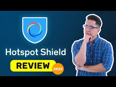 Hotspot Shield Review 2022 | All you need to know about Hotspot Shield