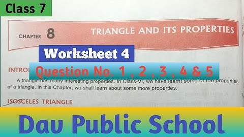 Dav Class 7 Maths Chapter 8 Worksheet 4 || Triangle And It