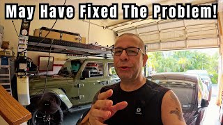 Had A Problem But May Have Fixed it