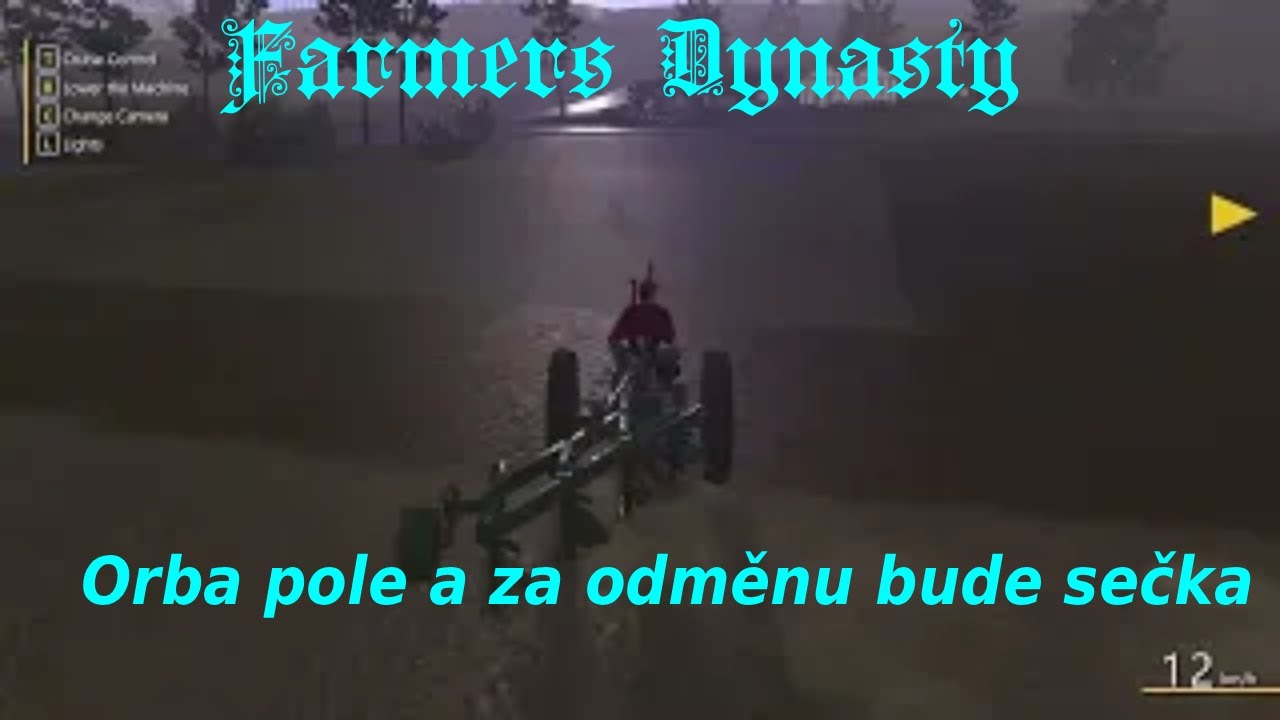 Farmers Dynasty gameplay/letsplay CZ/SK #9 - Za orání dostávám starou sečku