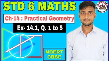 Q. 1 TO 5 | Ex-14.1 STD 6 MATHS | Ch-14 : Practical Geometry | NCERT, CBSE |
