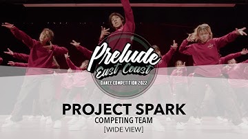 Project Spark [WIDE VIEW] || Prelude East Coast 2022 || #PreludeEC2022