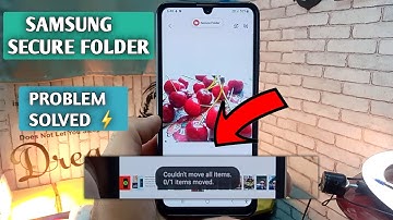 Samsung Secure Folder Not Working | Secure Folder 