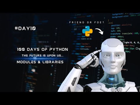 What are modules? 100 Days of Python - Day 10: Mastering Modules and Libraries for Beginners!