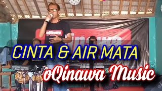 Lagu baper 2019 CINTA & AIR MATA OQINAWA