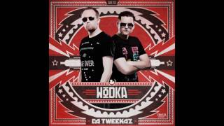 Video thumbnail of "Da Tweekaz - Wodka (2016 Edit)"