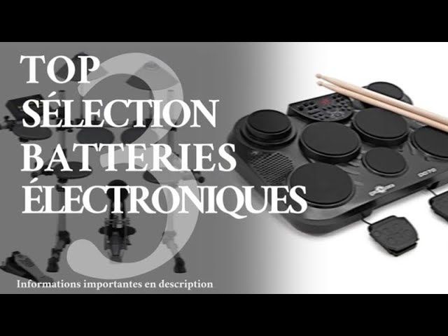 🥇 TOP3 ▻ Meilleure Batterie Electronique (2021) pour Débutant et