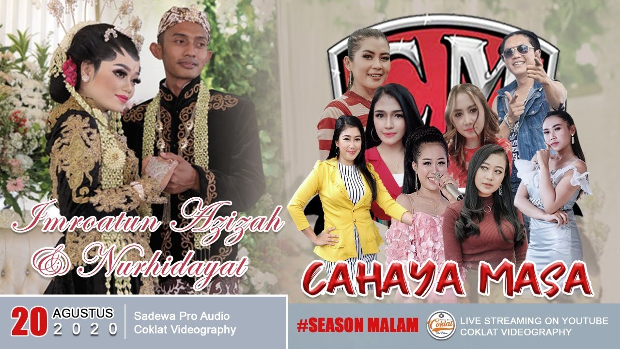 CAHAYA MASSA LIVE KALIKAMAL( season malam) | WEDDING OF IMROATUN AZIZAH, Amd.Kep & NURHIDAYAT