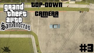 GTA: San Andreas - Top-down camera playthrough - Part 3