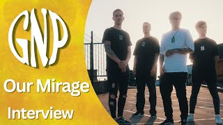 Timo Bonner from Our Mirage Interview | Talking about Fractured Minds