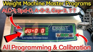 Weight Machine All Programming Explain Step By Step | Alc-1, Spd-2, Cap-1, All Complete Explain