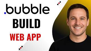 How to Build a Web App with Bubble Step by Step 🚀 Launch Faster