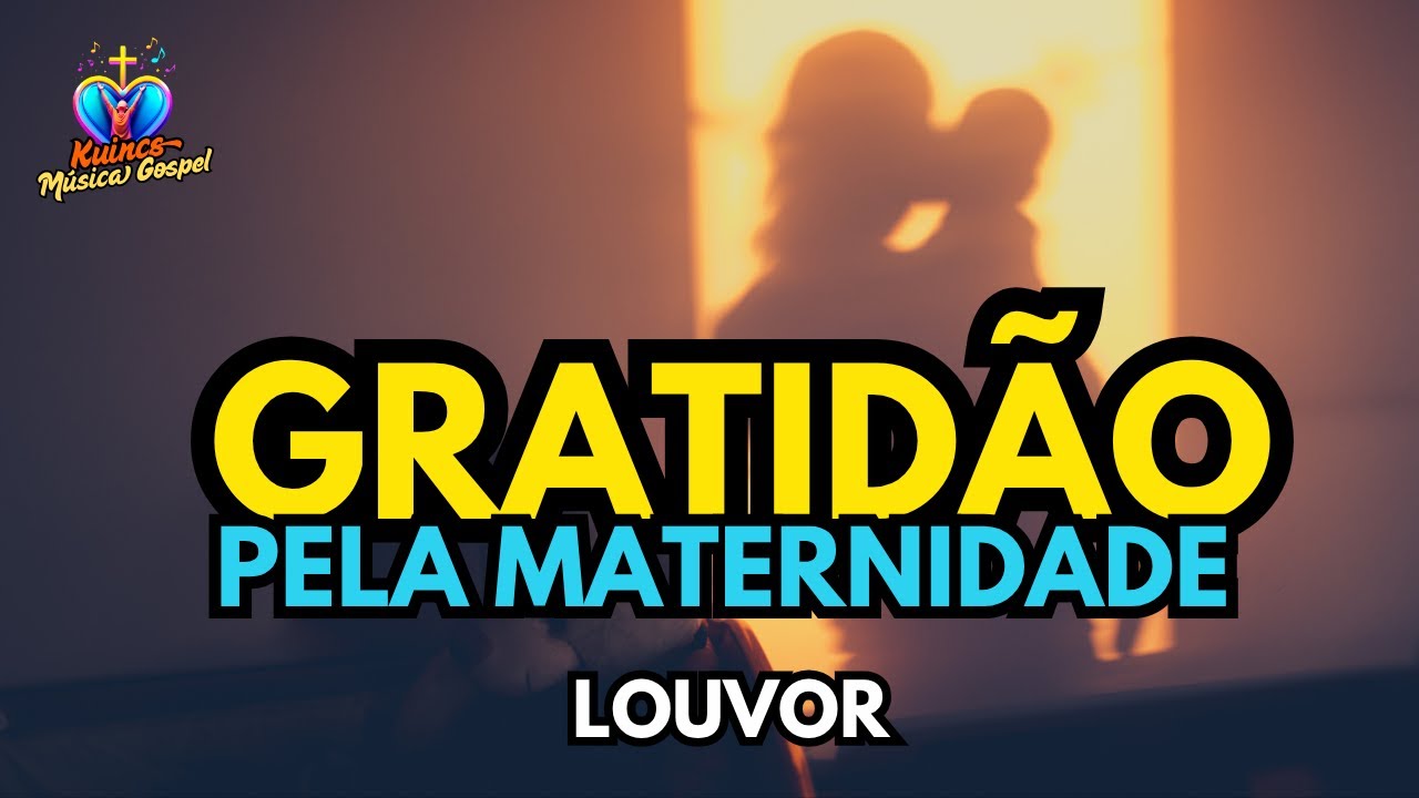 LOUVOR DE GRATIDÃO PELA MATERNIDADE (Ele viu seu cansaço, mãe)  | Música O PRIVILÉGIO DE SER MÃE