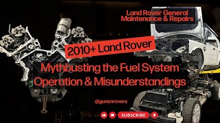 Jaguar/Land Rover 5.0L & 3.0L Fuel System Mythbusting & Operation