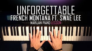 how to play french montana ft swae lee unforgettable piano tutorial lesson